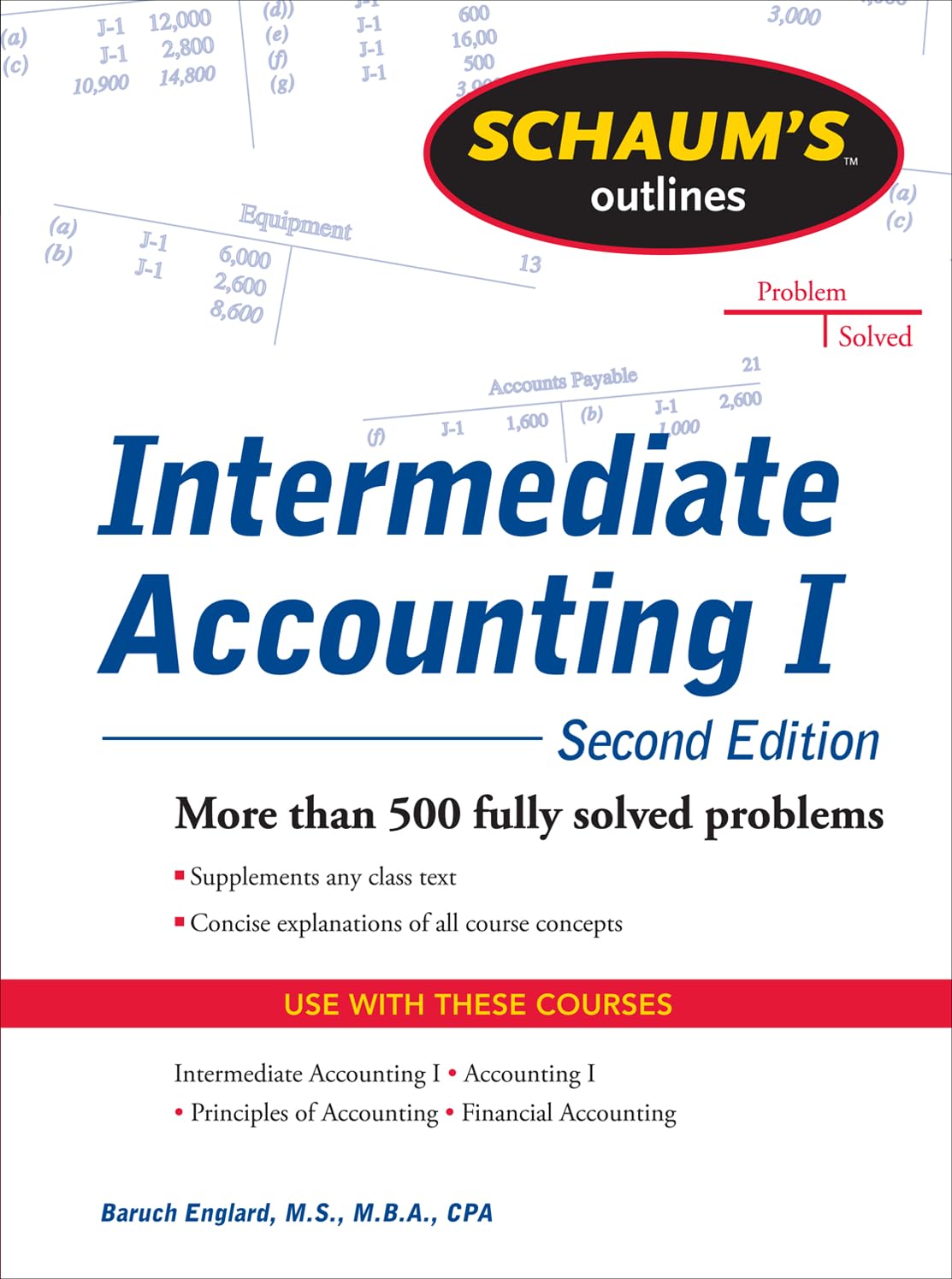 Schaums Outline of Intermediate Accounting I, Second Edition (Schaum's Outlines)
