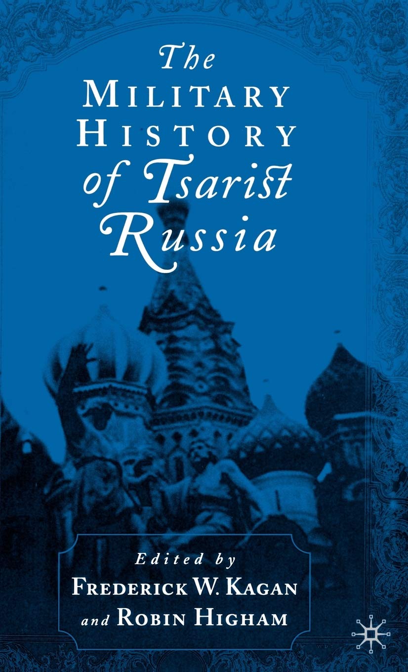 The Military History of Tsarist Russia