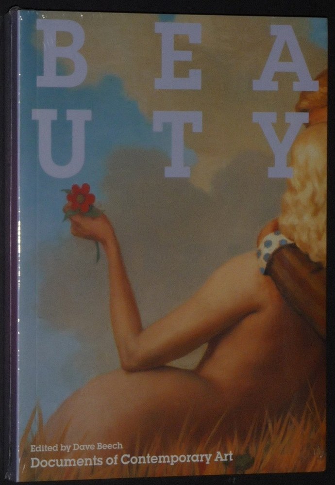 Beauty (Whitechapel: Documents of Contemporary Art) by Beech