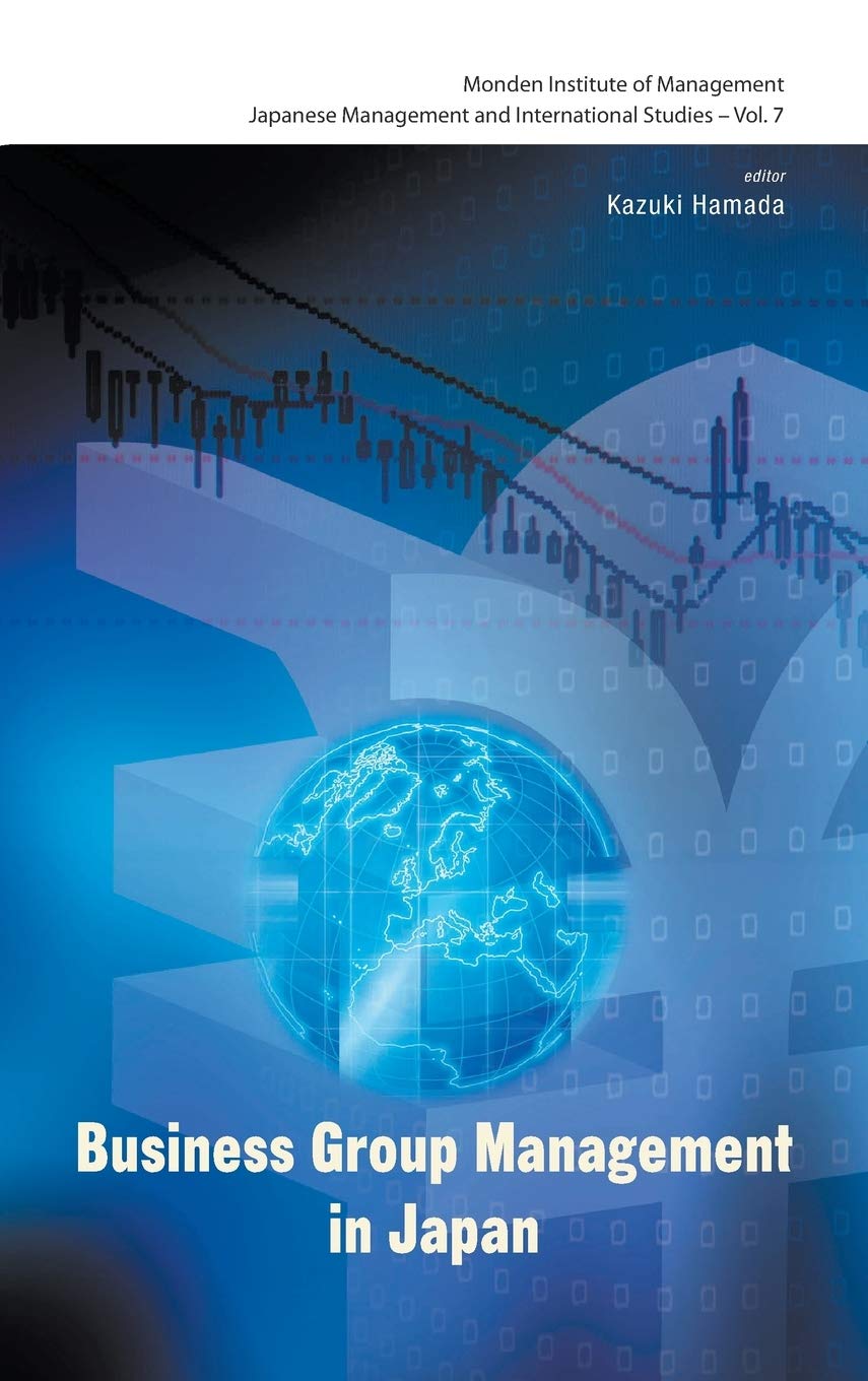 Business Group Management in Japan (Japanese Management and International Studies)
