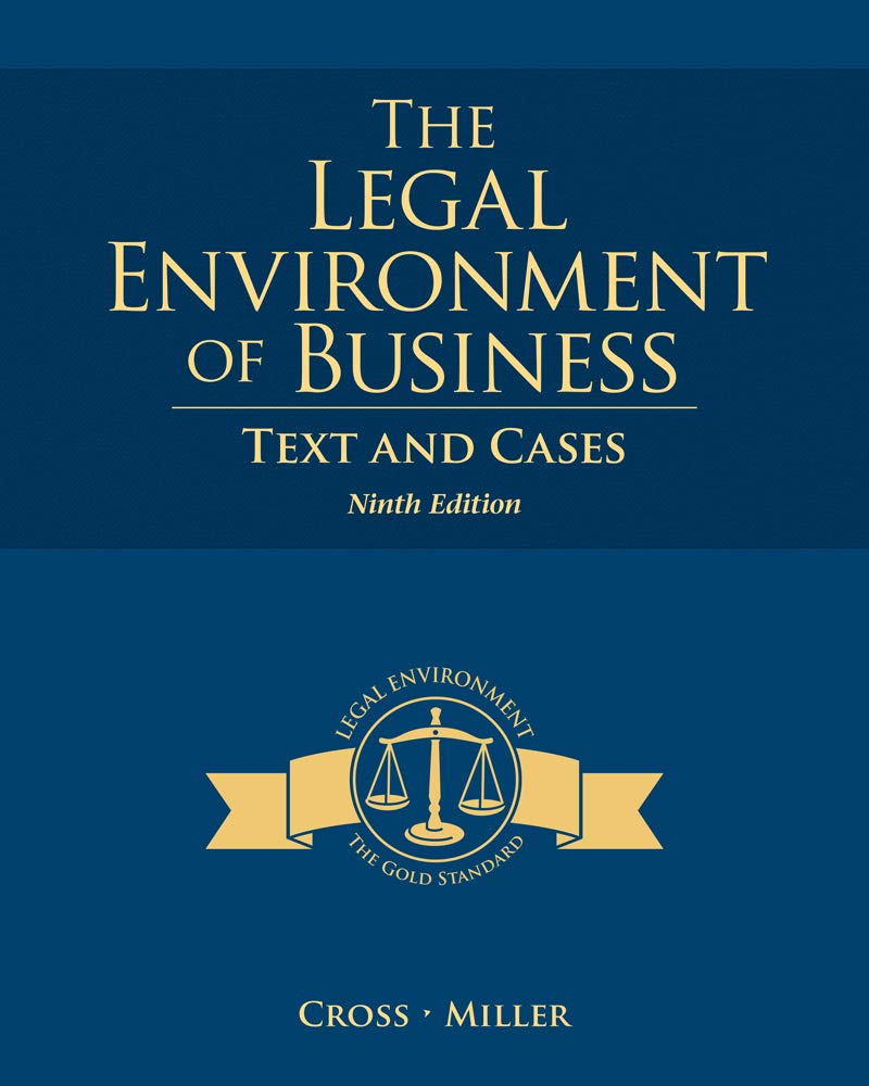 The Legal Environment of Business: Text and Cases