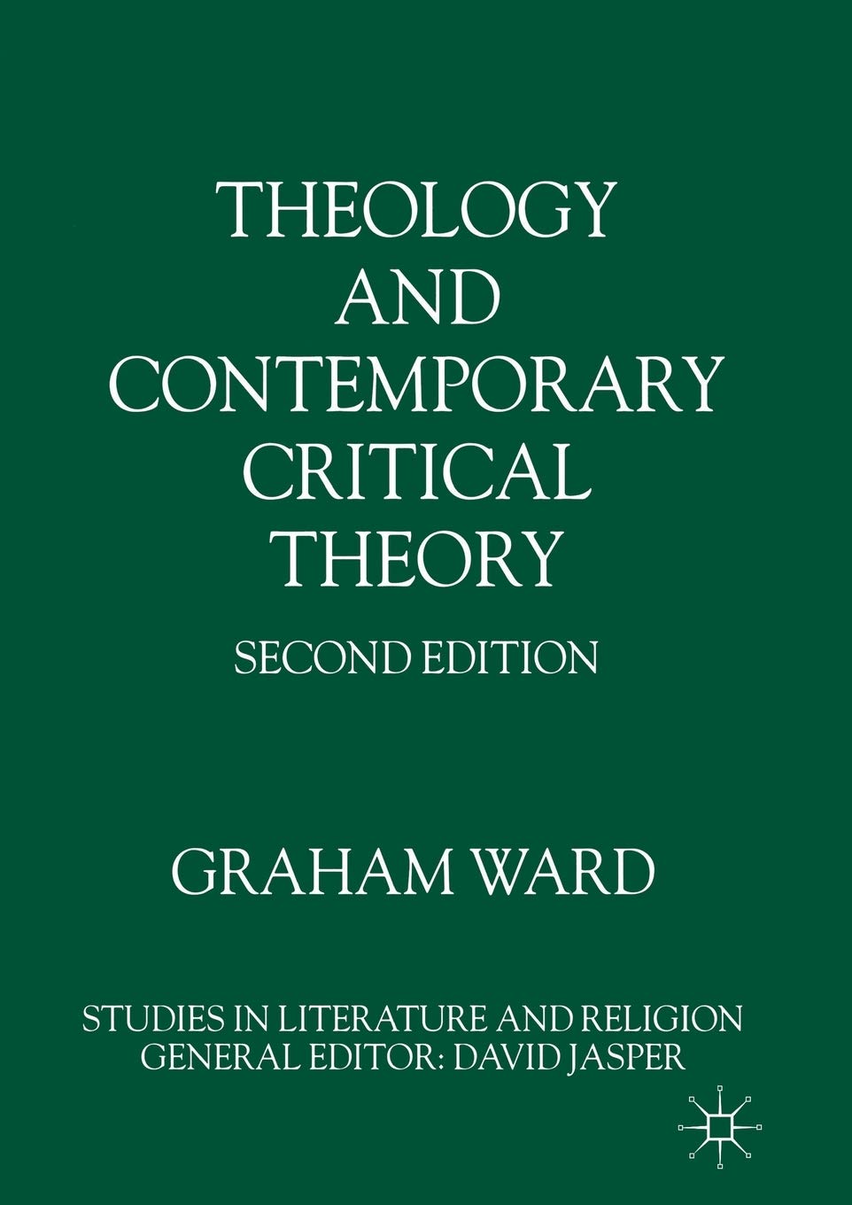 Theology and Contemporary Critical Theory (Studies in Literature and Religion)