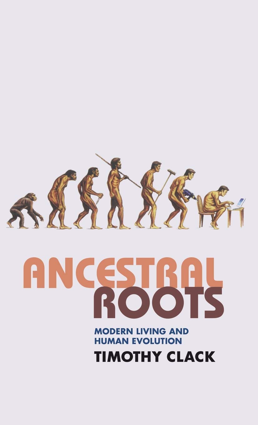 Ancestral Roots: Modern Living and Human Evolution (Macmillan Science)