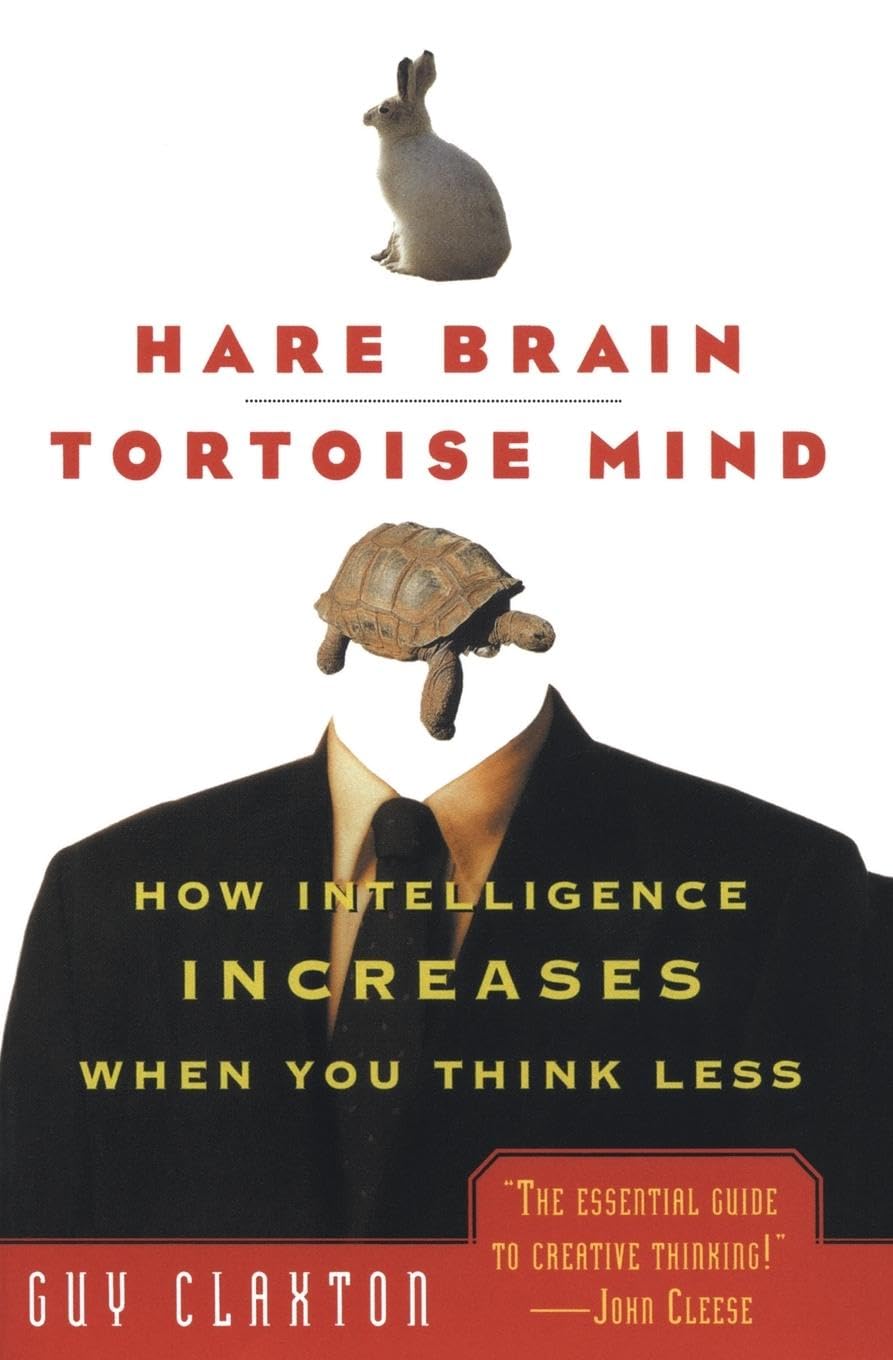 Hare Brain, Tortoise Mind: How Intelligence Increases When Y