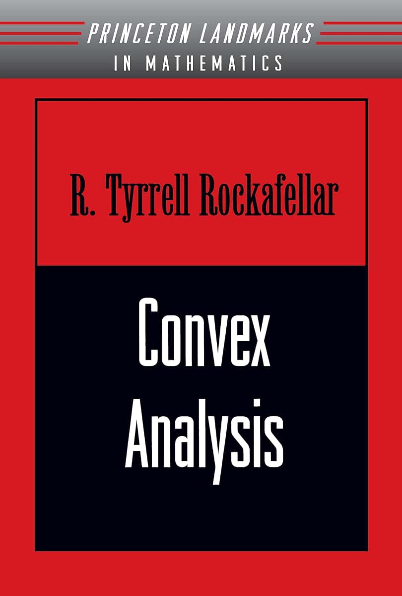 Convex Analysis (Princeton Landmarks in Mathematics and Physics)