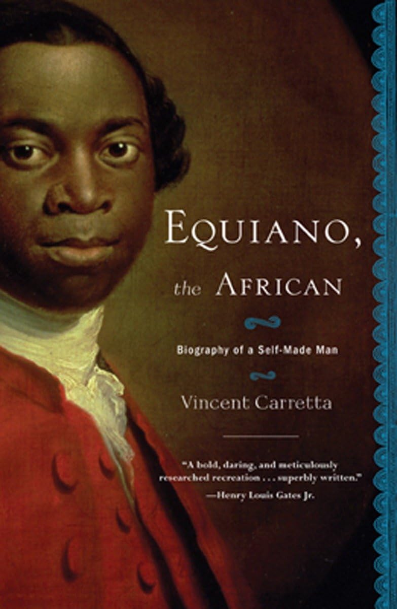 Equiano, the African: Biography of a Self-Made Man