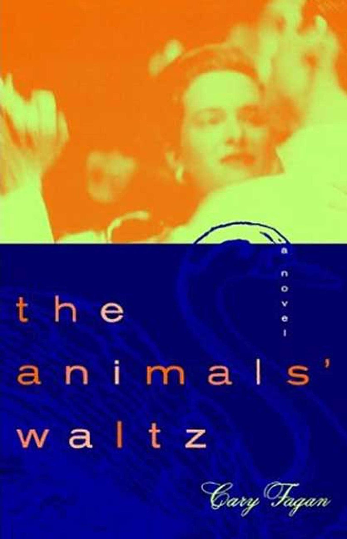 The Animals Waltz: A Novel