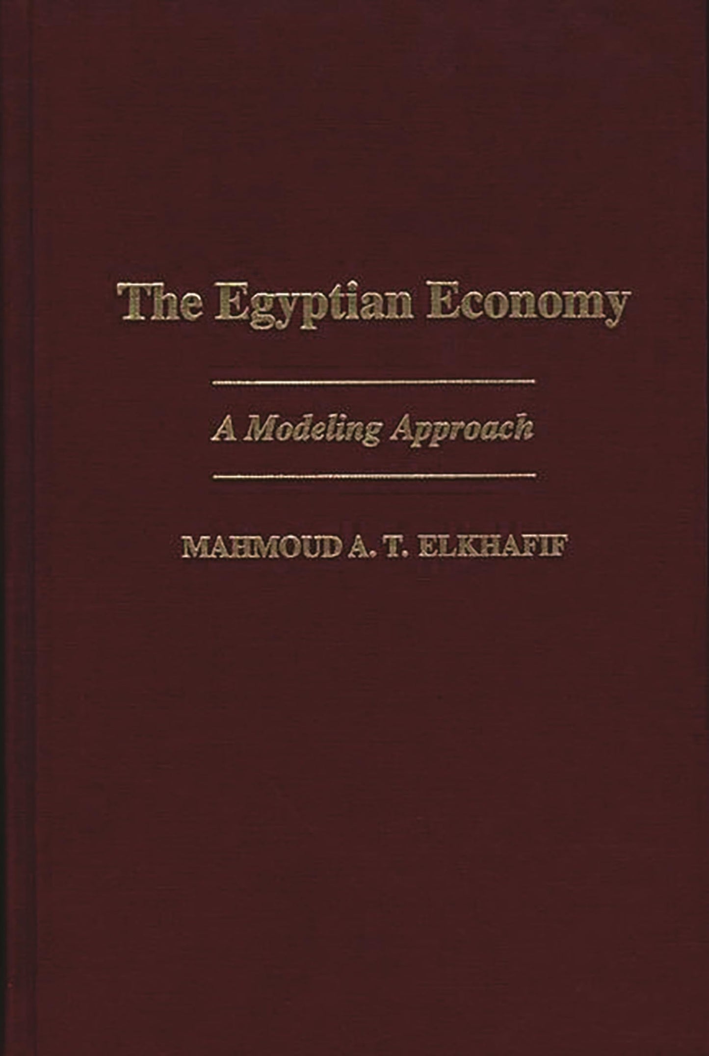 The Egyptian Economy: A Modeling Approach