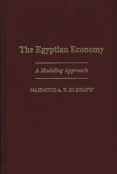 The Egyptian Economy: A Modeling Approach