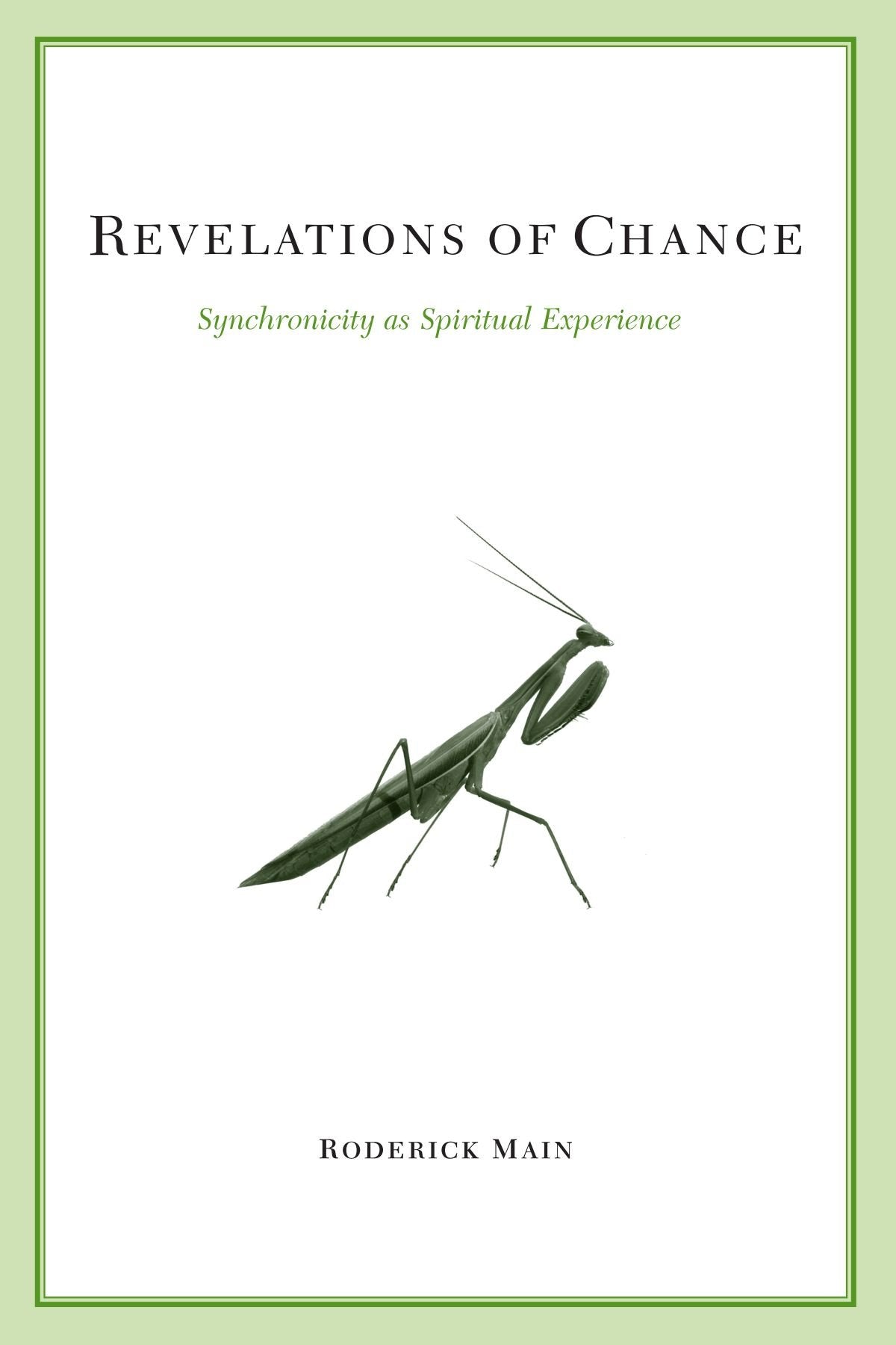 Revelations of Chance: Synchronicity As Spiritual Experience (Suny Series in Transpersonal and Humanistic Psychology)