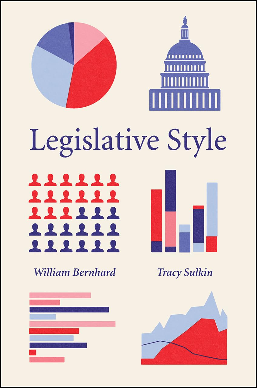 Legislative Style (Chicago Studies in American Politics) by