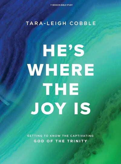 He's Where the Joy Is - Bible Study Book (Getting to Know the…)
