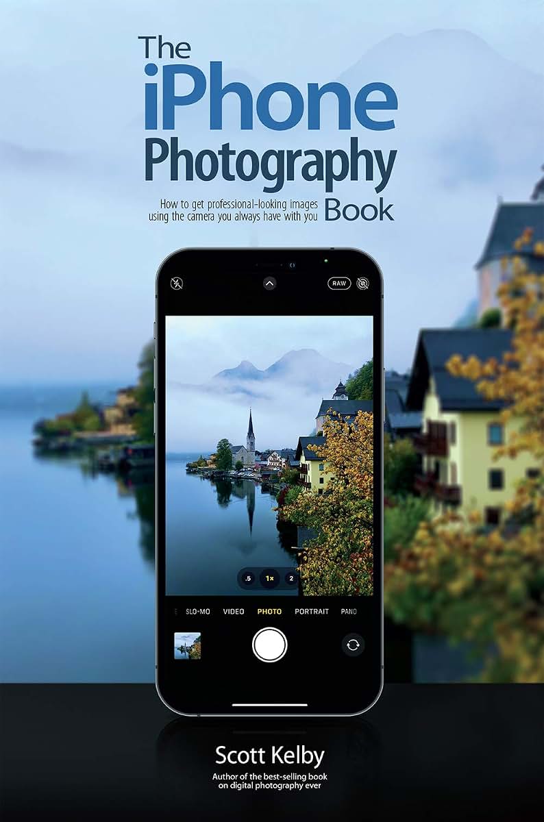The iPhone Photography Book (The Photography Book, 3)