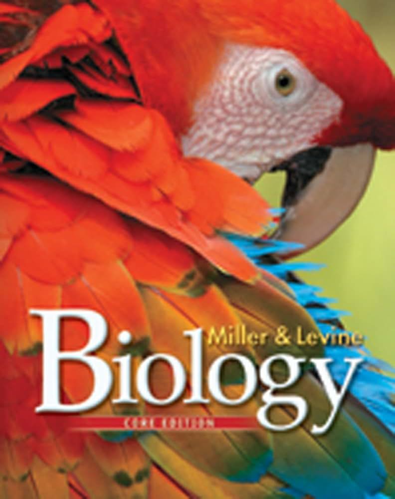 Miller Levine Biology 2010 Core Student Edition Grade 9/10
