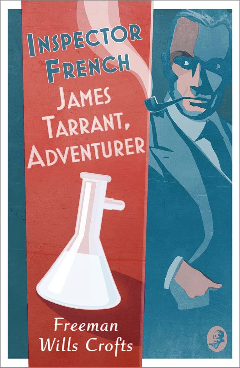 Inspector French: James Tarrant, Adventurer (Book 17)