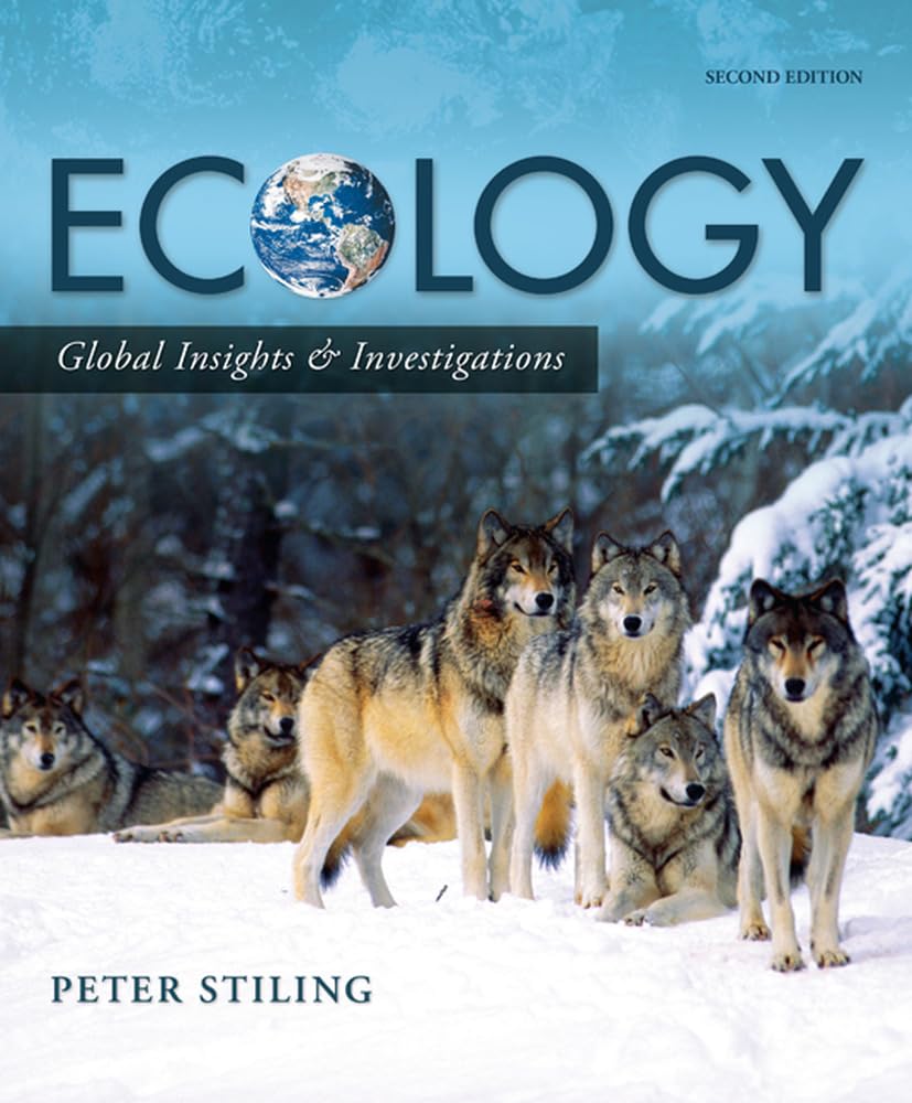 Ecology: Global Insights and Investigations by Stiling, Pete
