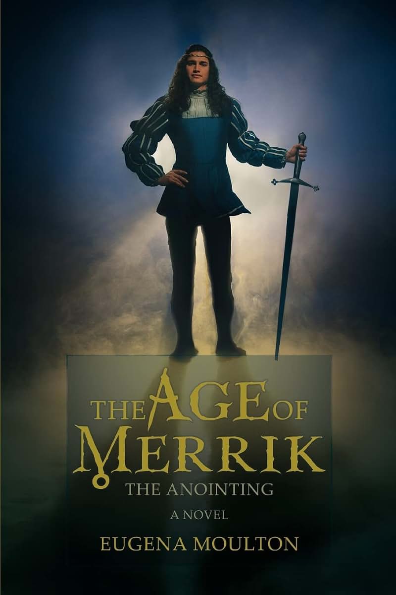 The Age of Merrik: The Anointing