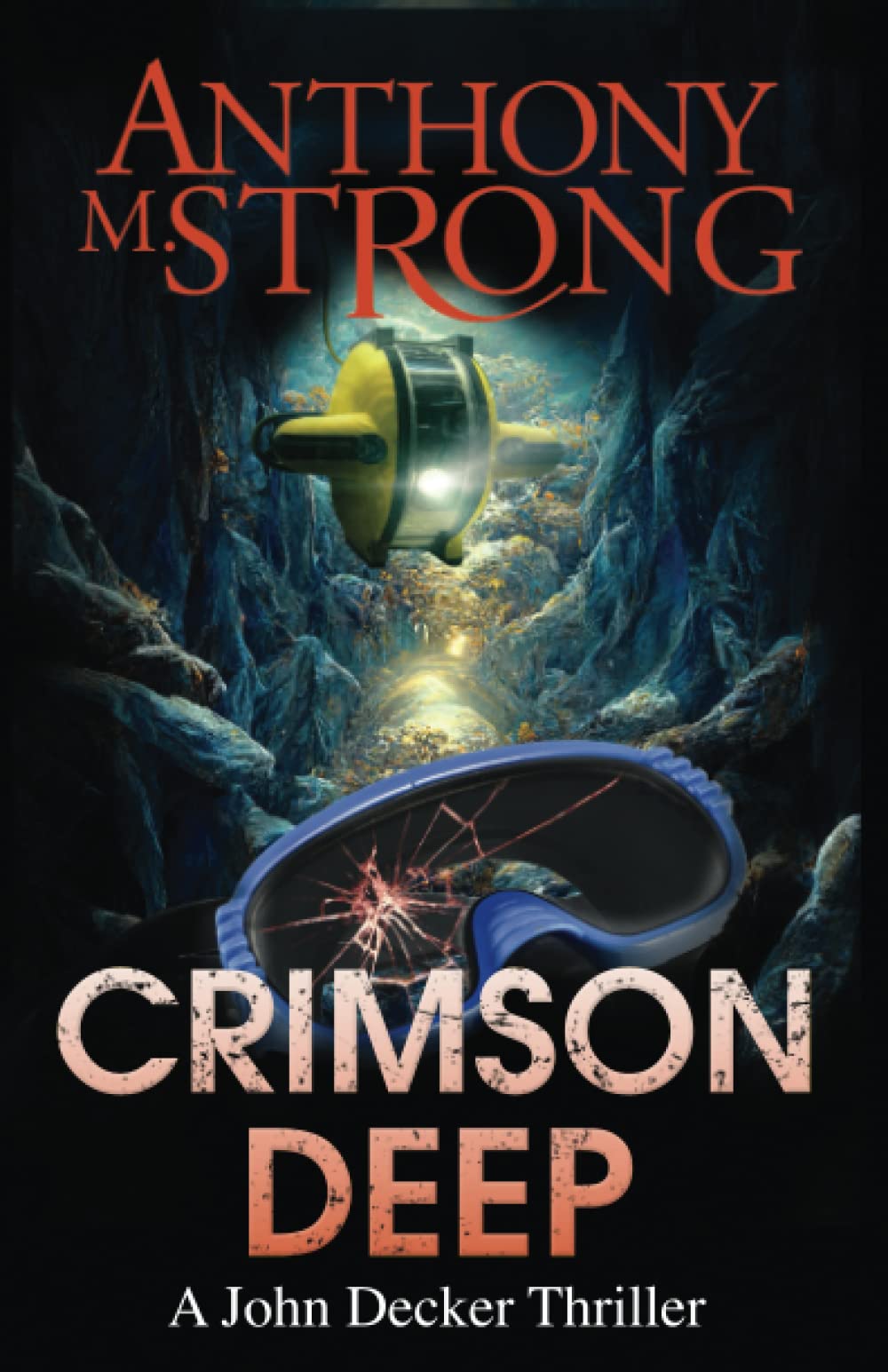 Crimson Deep: A Thriller (John Decker Supernatural Thrillers)