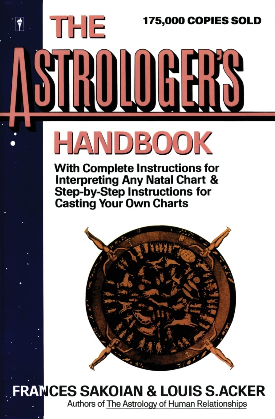 The Astrologer's Handbook (HarperResource Book) by Frances S