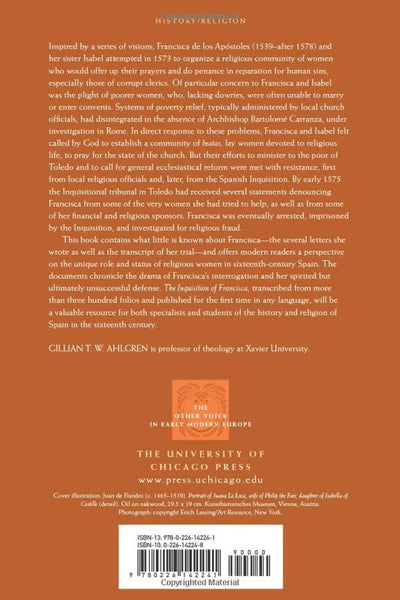 The Inquisition of Francisca: A Sixteenth-Century Visionary on Trial (The Other Voice in Early Modern Europe)