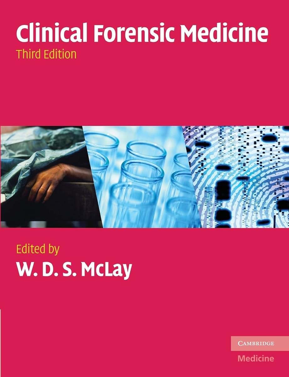 Clinical Forensic Medicine (Cambridge Medicine (Paperback))