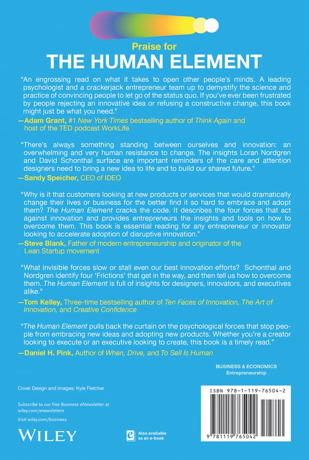 The Human Element: Overcoming the Resistance That Awaits New Ideas — back cover