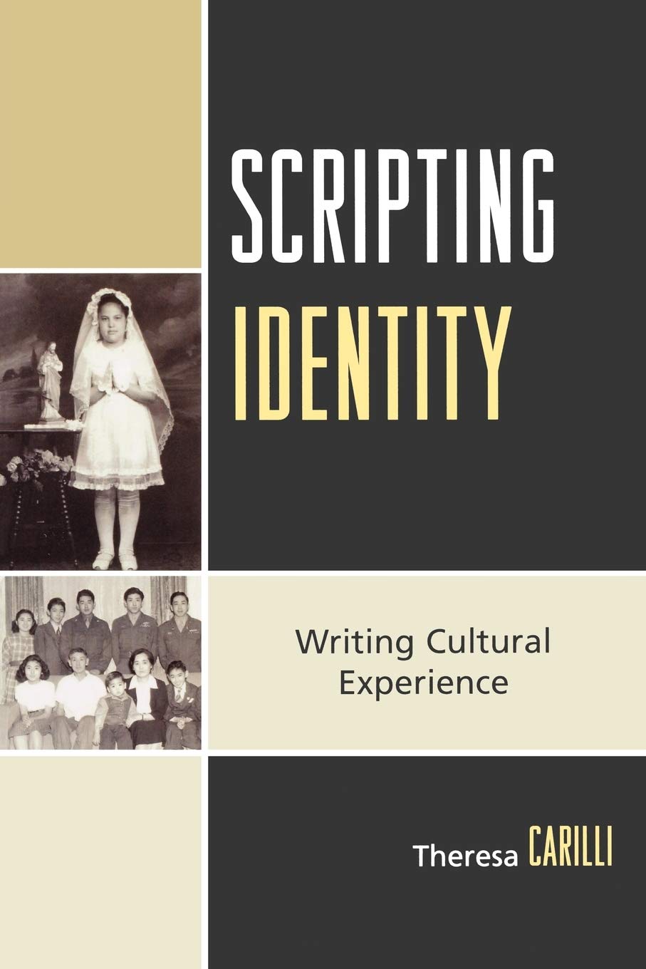 Scripting Identity: Writing Cultural Experience