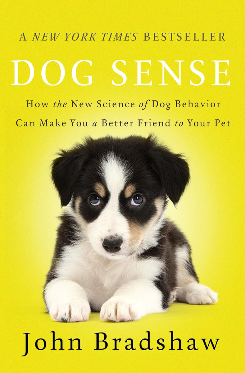 Dog Sense: New Science of Dog Behavior – Miakarts Books