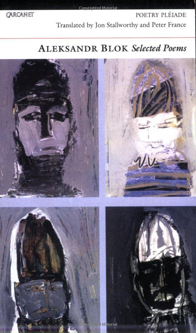 Aleksandr Blok: Selected Poems (Poetry Pleiade)