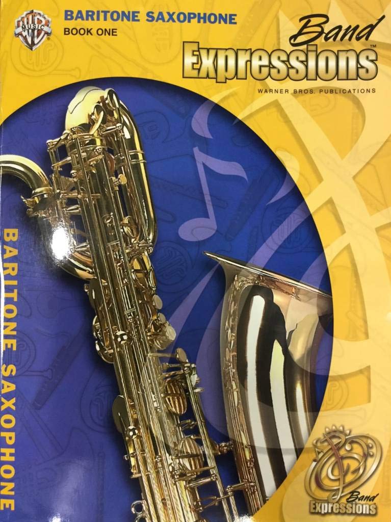 Band Expressions, Book One Student Edition: Baritone Saxophone, Book & CD