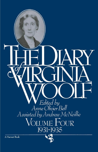 The Diary of Virginia Woolf, Vol. 4: 1931-35 by Woolf, Virgi