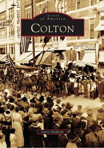 Colton (CA) (Images of America)