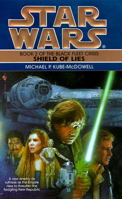 Shield of Lies (Star Wars: The Black Fleet Crisis) - New