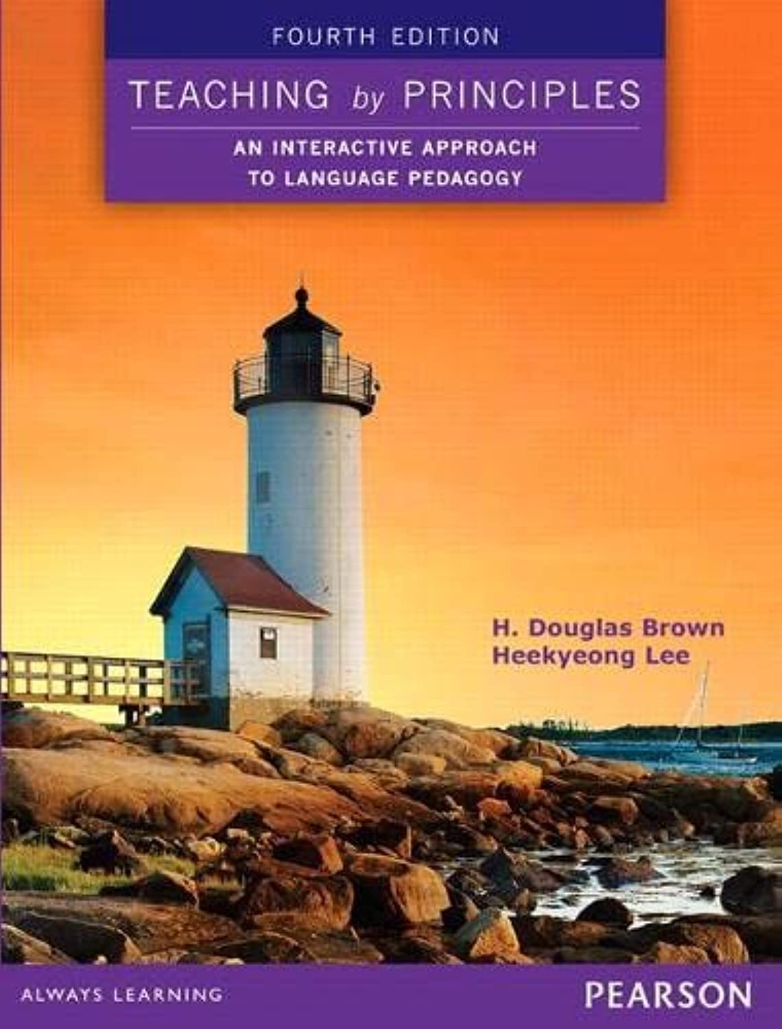 Teaching by Principles: An Interactive Approach to Language