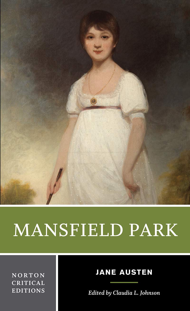 Mansfield Park: A Norton Critical Edition