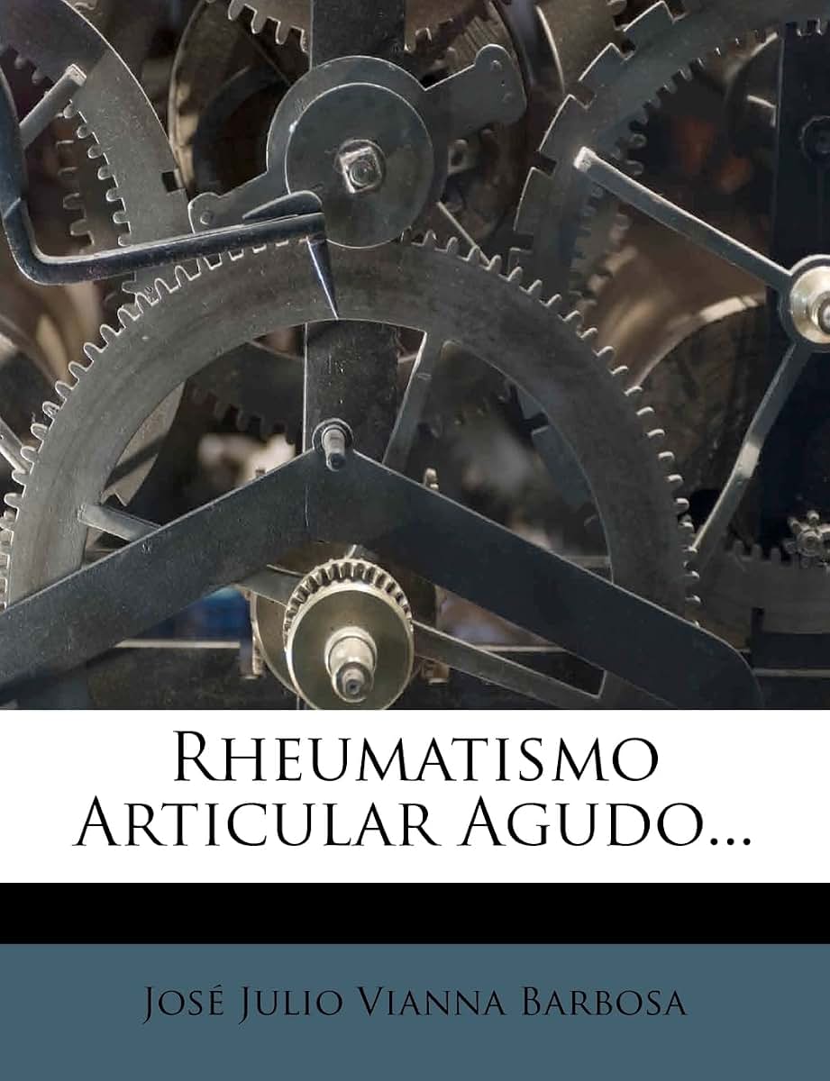 Rheumatismo Articular Agudo... (English and Portuguese Edition)