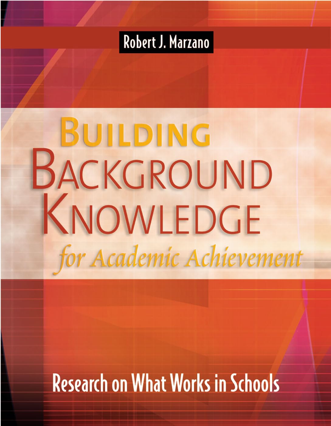 Building Background Knowledge for Academic Achievement: Rese