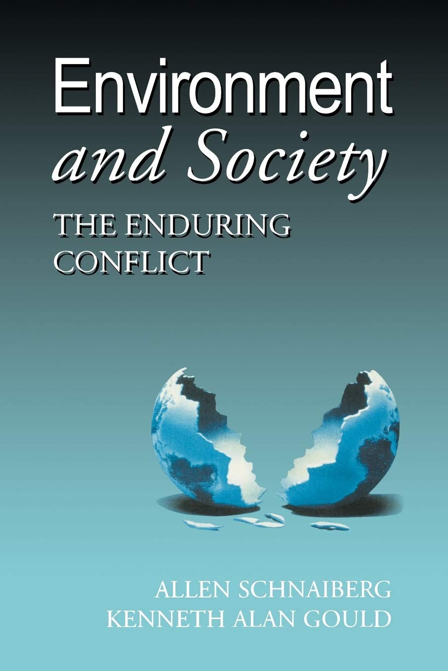 Environment and Society : The Enduring Conflict