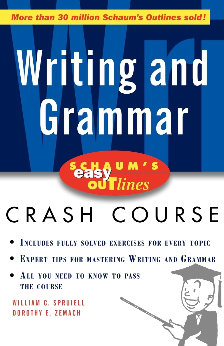 Schaum's Easy Outline of Writing and Grammar