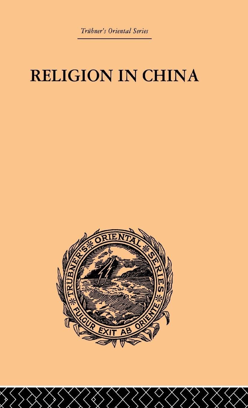 Religion in China (Trubner's Oriental)