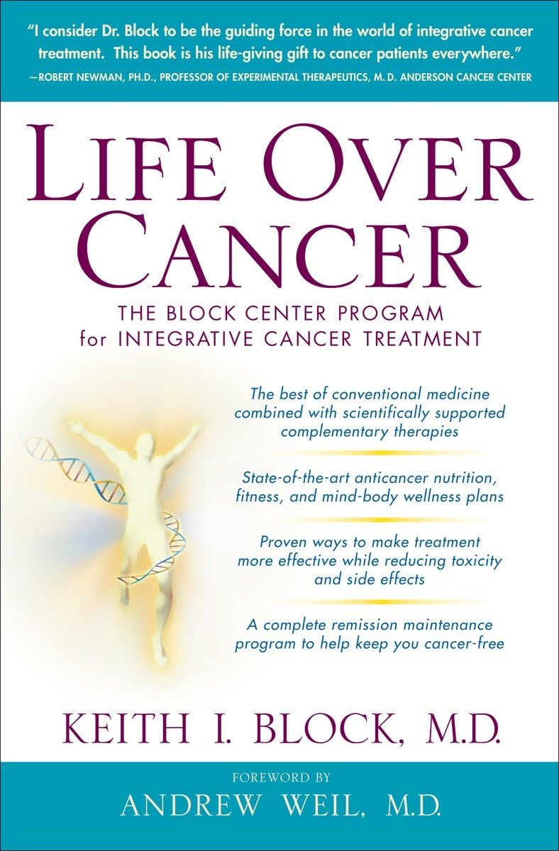 Life Over Cancer: The Block Center Program for Integrative Care