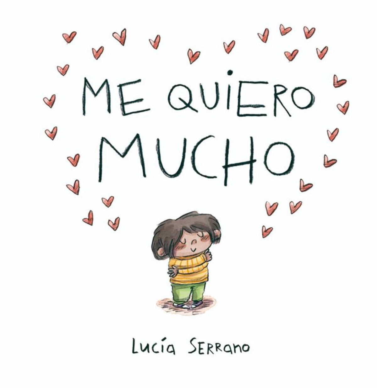 Me quiero mucho / I Love Myself a Lot (Spanish Edition)