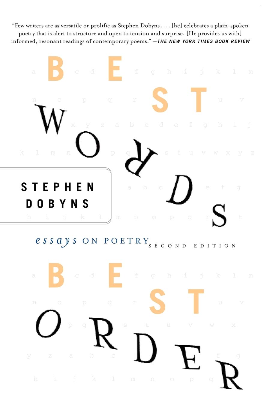 Best Words, Best Order: Essays on Poetry, 2nd Edition