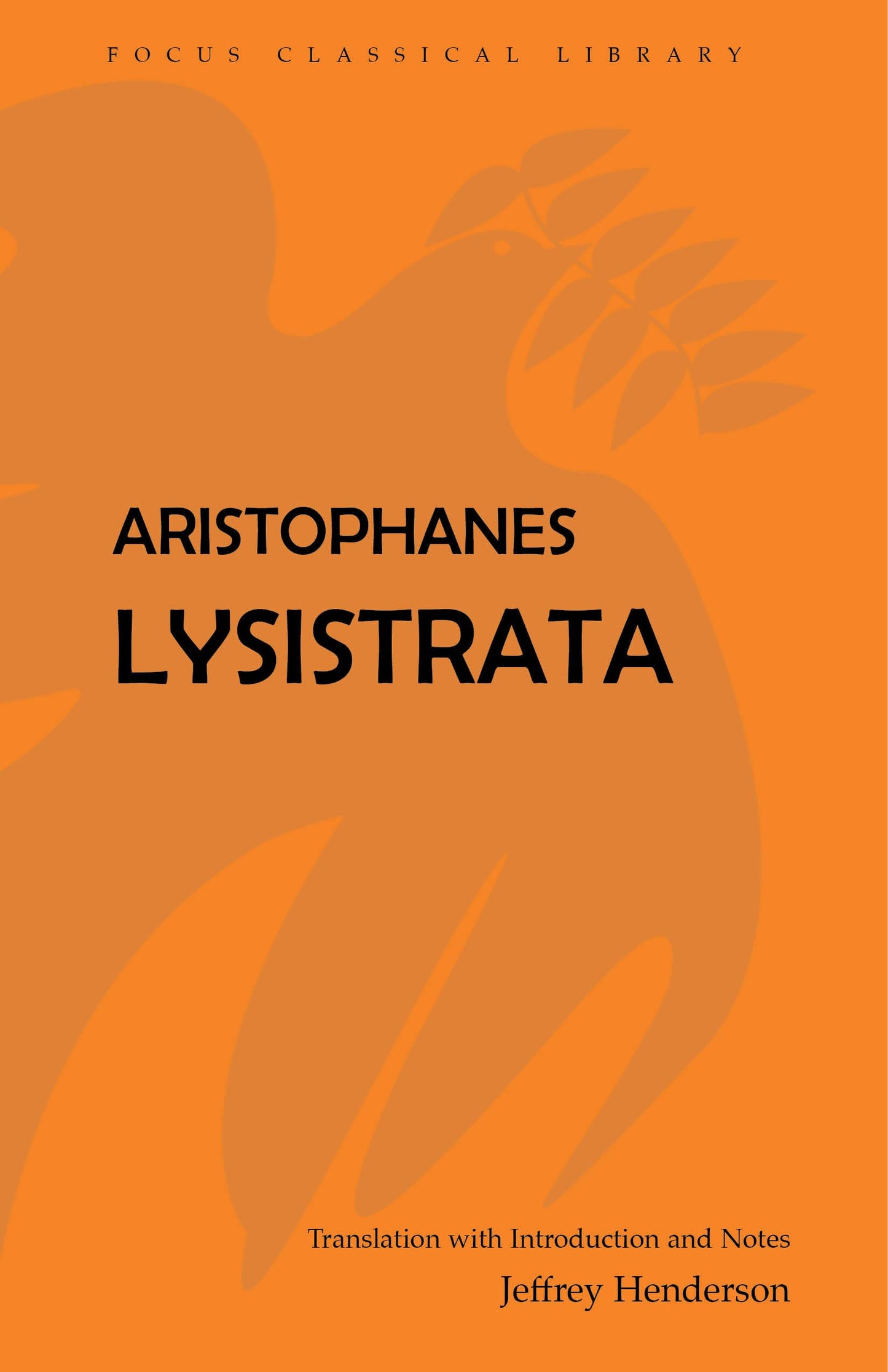 Aristophanes: Lysistrata (Focus Classical Library)