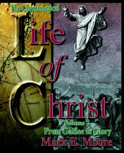 The Chronological Life of Christ, Vol. 2