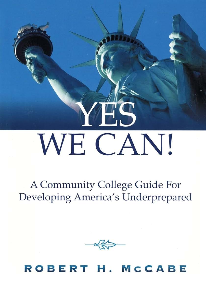 Yes We Can!: A Community College Guide for Developing America's Underprepared