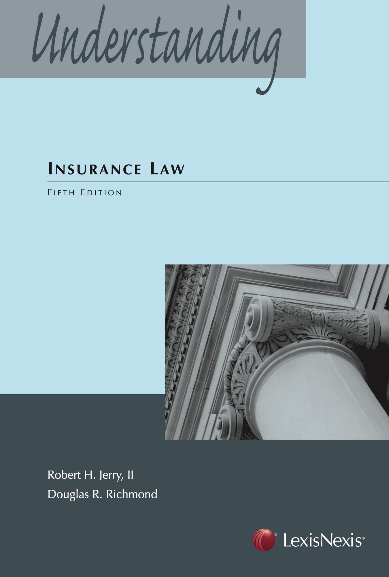 Understanding Insurance Law (2012)