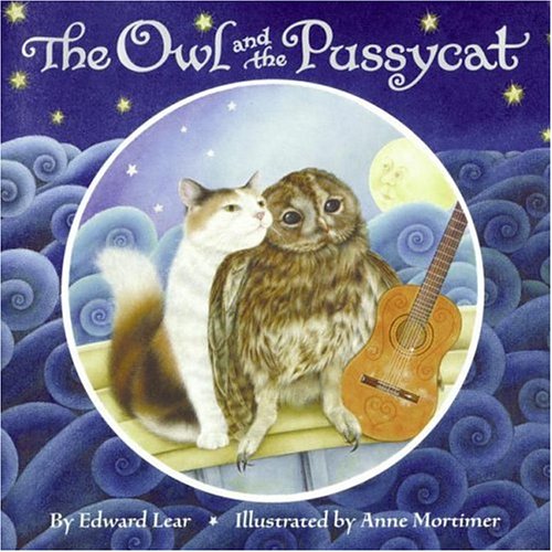 The Owl and the Pussycat by Lear, Edward