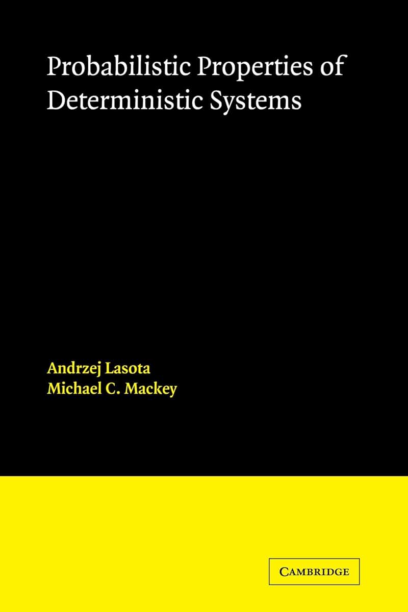 Probabilistic Properties of Deterministic Systems