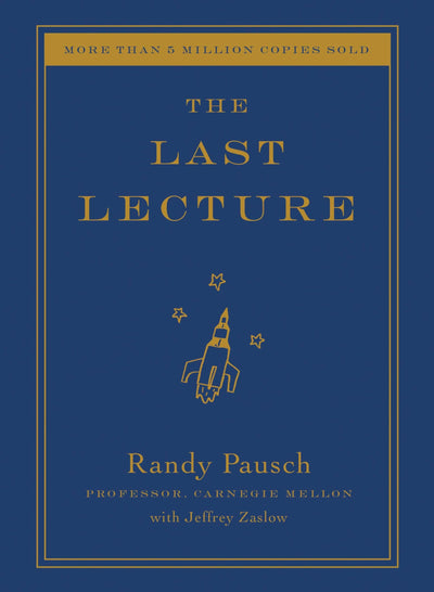 The Last Lecture by Randy Pausch